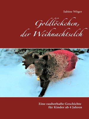 cover image of Goldlöckchen, der Weihnachtselch